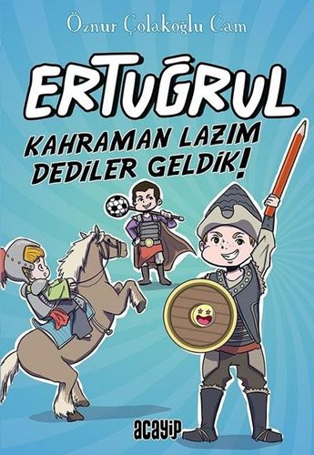 Ertuğrul - Kahraman Lazım Dediler Geldik!