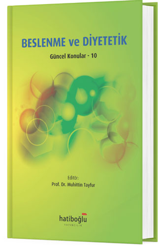 Beslenme ve Diyetetik Güncel Konular - 10