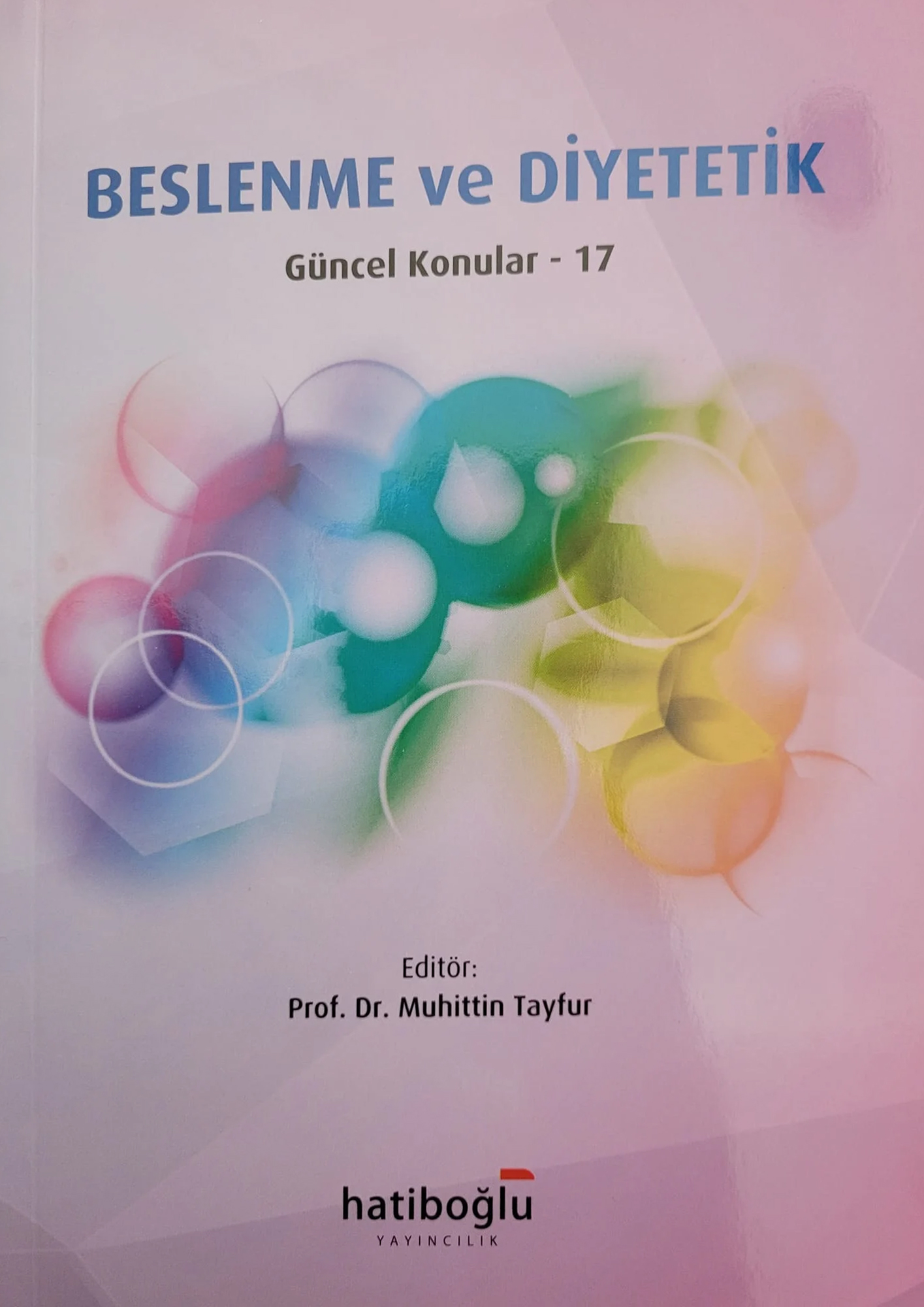 Beslenme ve Diyetetik Güncel Konular 17