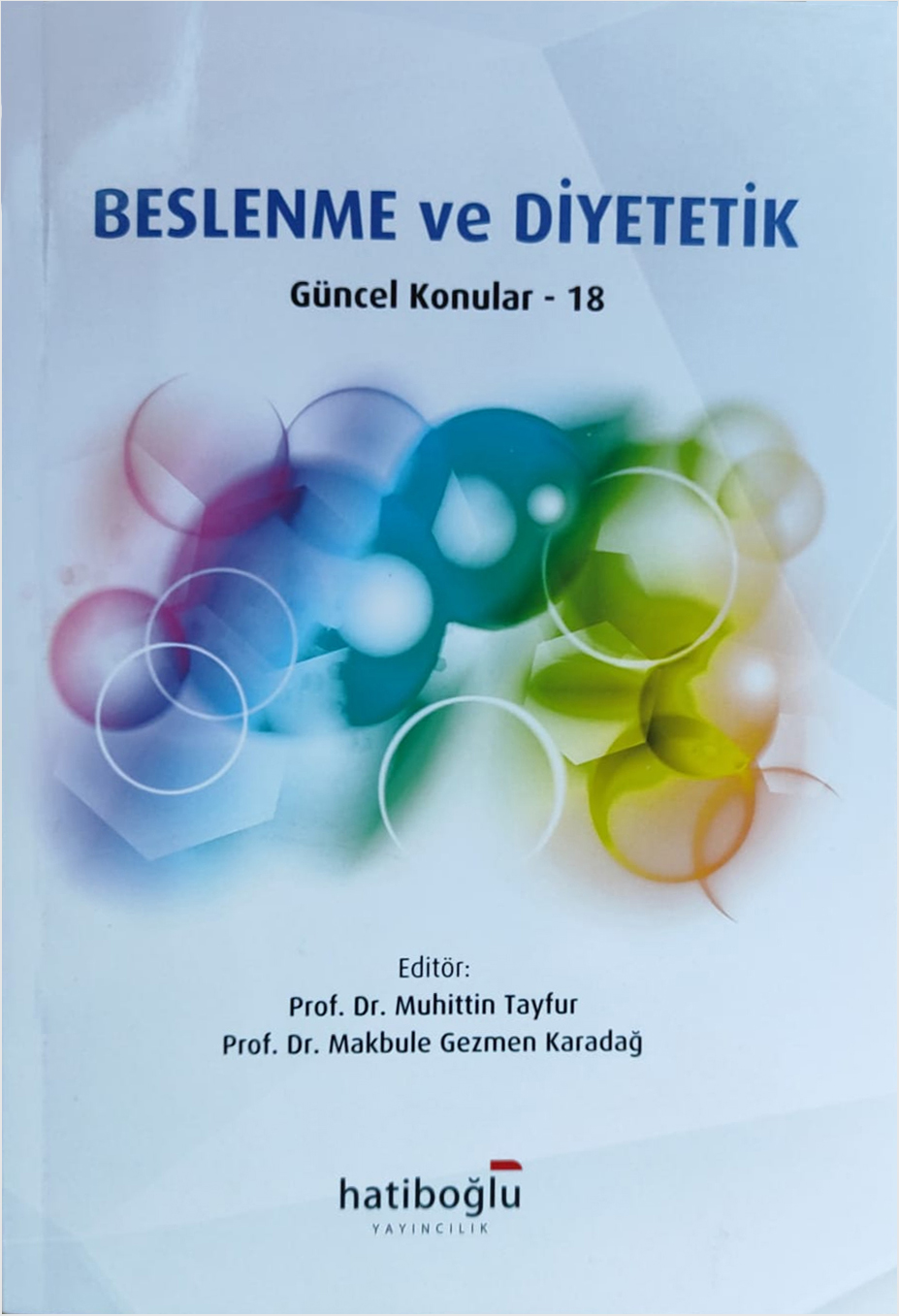 Beslenme ve Diyetetik Güncel Konular 18