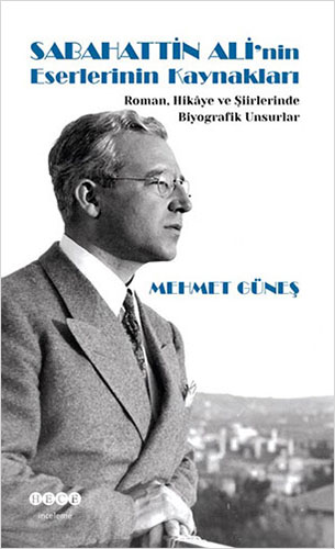 Sabahattin Ali'nin Eserlerinin Kaynakları