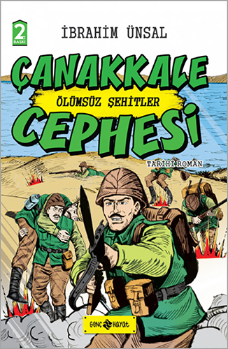 Çanakkale Cephesi - Ölümsüz Şehitler (Ciltli) Çanakkale Cephesi - Ölümsüz Şehitler (Ciltli)