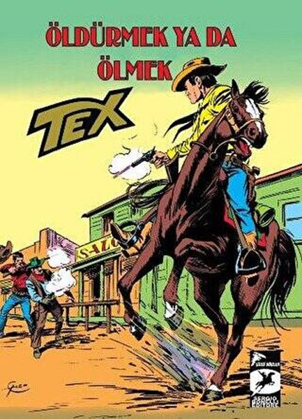 Tex Klasik Seri 29 - Öldürmek Ya Da Ölmek-Ödül : İki Bin Dolar 