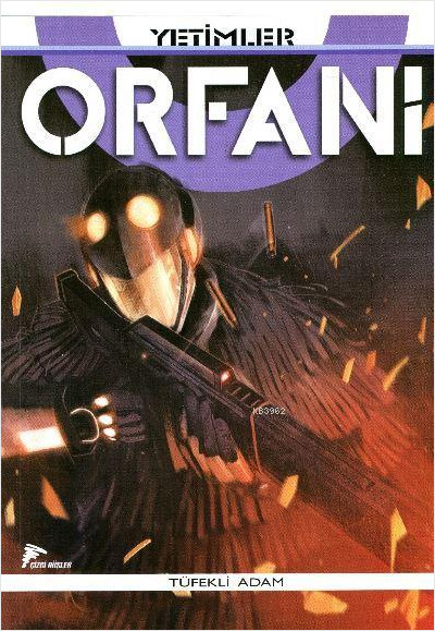 Yetimler - Orfani 5, Tüfekli Adam