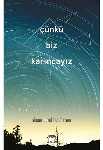 Çünkü Biz Karıncayız (Ciltli)