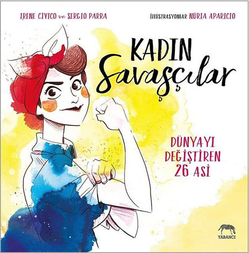 Kadın Savaşçılar (Ciltli) Kadın Savaşçılar (Ciltli)
