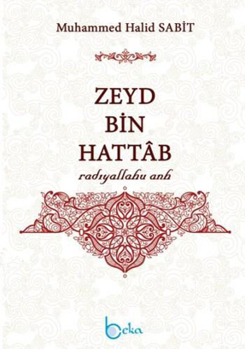 Zeyd Bin Hattab Zeyd Bin Hattab