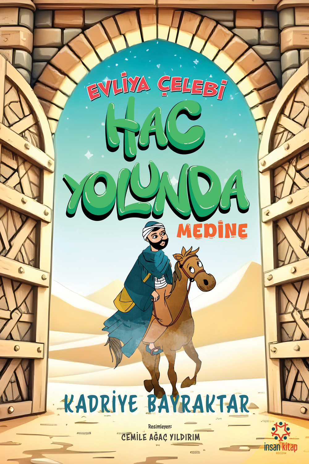 Evliya Çelebi Hac Yolunda - Medine