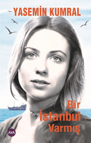 Bir İstanbul Varmış Bir İstanbul Varmış