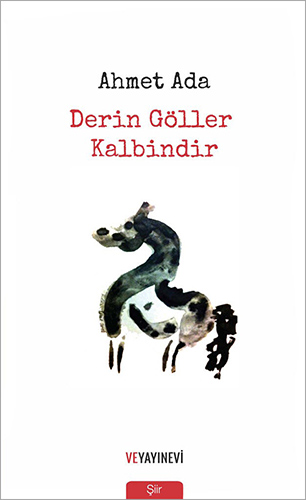 Derin Göller Kalbindir