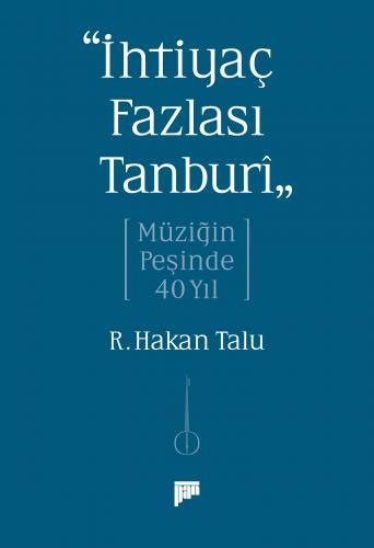 İhtiyaç Fazlası Tanburi