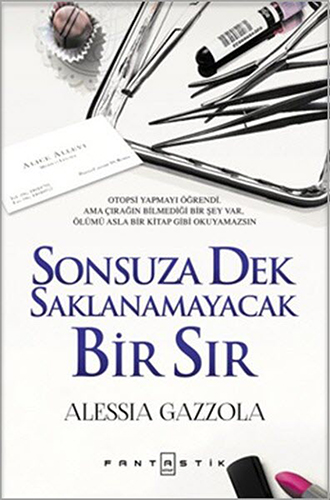 Sonsuza Dek Saklanmayacak Bir Sır (Ciltli)