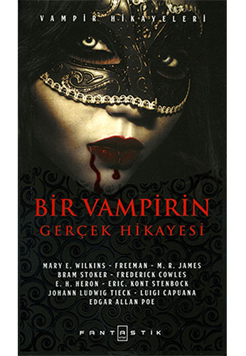 Bir Vampirin Gerçek Hikayesi