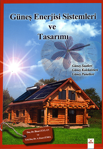 Güneş Enerjisi Sistemleri ve Tasarımı