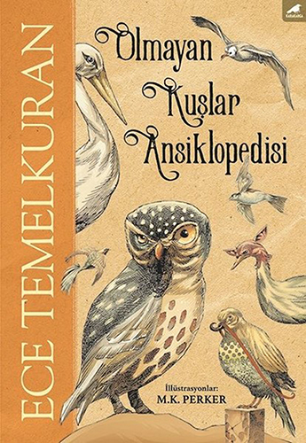 Olmayan Kuşlar Ansiklopedisi Olmayan Kuşlar Ansiklopedisi