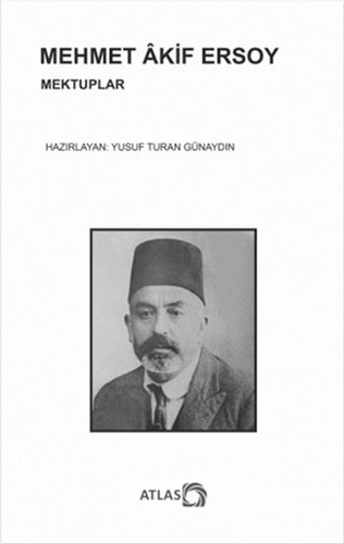 Mehmet Akif Ersoy Mektuplar Mehmet Akif Ersoy Mektuplar