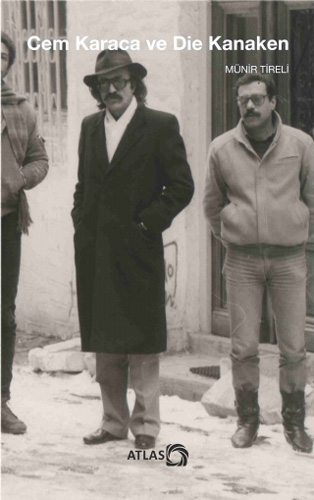Cem Karaca Ve Die Kanaken Cem Karaca Ve Die Kanaken