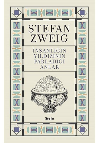 İnsanlığın Yıldızının Parladığı Anlar İnsanlığın Yıldızının Parladığı Anlar