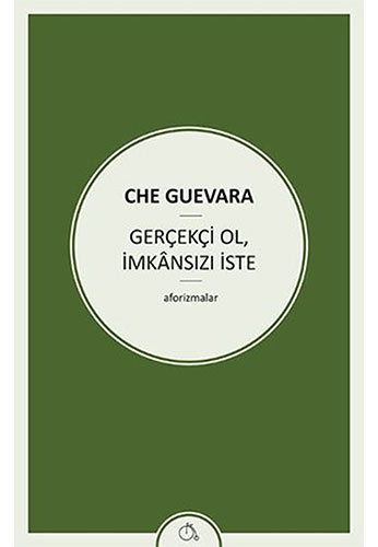 Gerçekçi Ol, İmkânızı İste