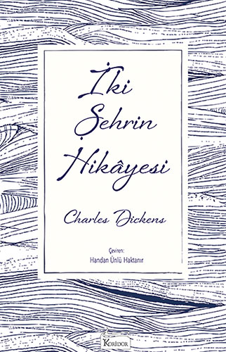 İki Şehrin Hikâyesi (Ciltli) İki Şehrin Hikâyesi (Ciltli)