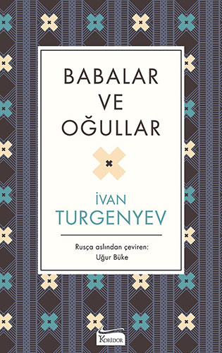Babalar Ve Oğullar (Ciltli) Babalar Ve Oğullar (Ciltli)