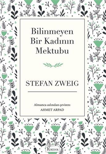 Bilinmeyen Bir Kadının Mektubu Bilinmeyen Bir Kadının Mektubu
