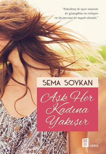 Aşk Her Kadına Yakışır Aşk Her Kadına Yakışır