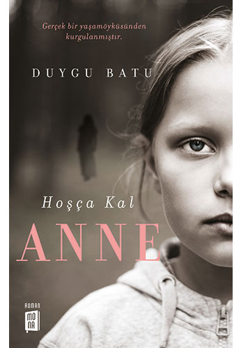 Hoşça Kal Anne Hoşça Kal Anne