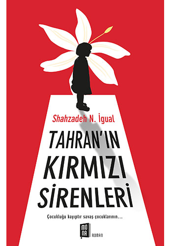 Tahran'In Kırmızı Sirenleri Tahran'In Kırmızı Sirenleri