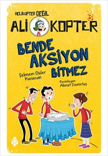 Ali Kopter 3 - Bende Aksiyon Bitmez 