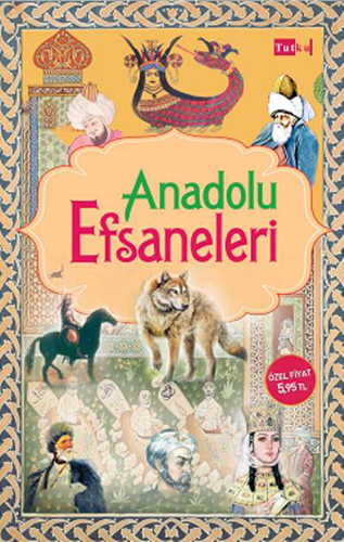 Anadolu Efsaneleri Anadolu Efsaneleri