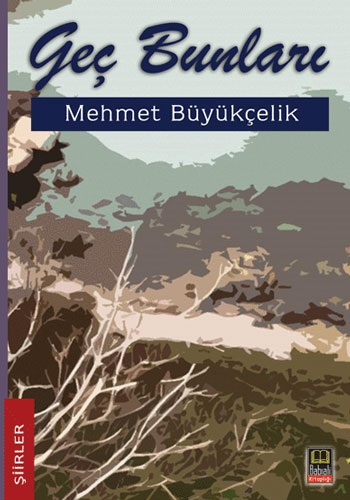 Geç Bunları Geç Bunları