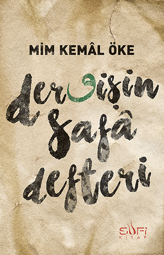 Dervişin Safâ Defteri