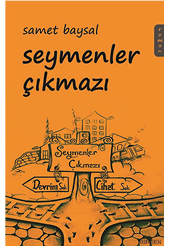 Seymenler Çıkmazı Seymenler Çıkmazı