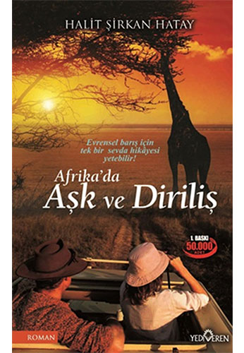 Afrika'Da Aşk Ve Diriliş Afrika'Da Aşk Ve Diriliş