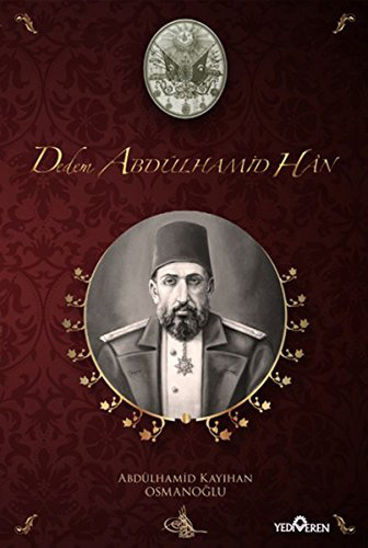 Dedem Abdülhamid Han (Ciltli)