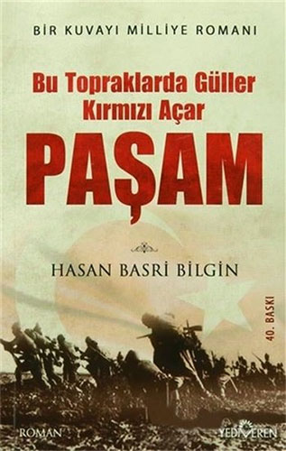 Paşam - Bu Topraklarda Güller Kırmızı Açar (Ciltli) Paşam - Bu Topraklarda Güller Kırmızı Açar (Ciltli)