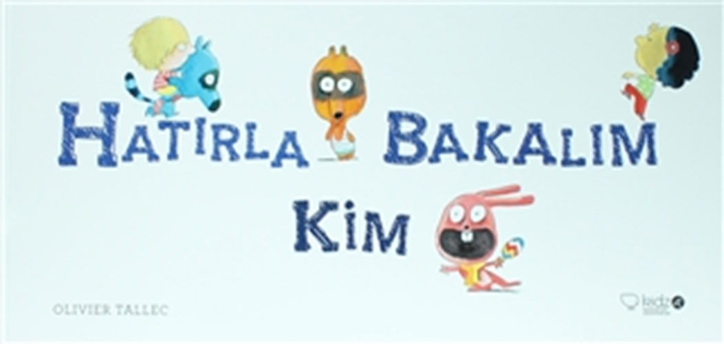 Hatırla Bakalım Kim