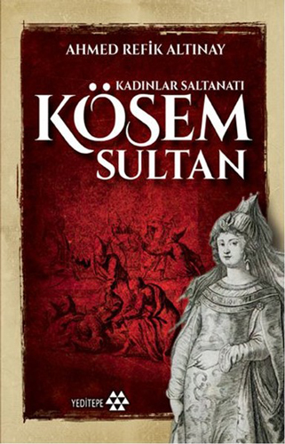 Kösem Sultan Kösem Sultan