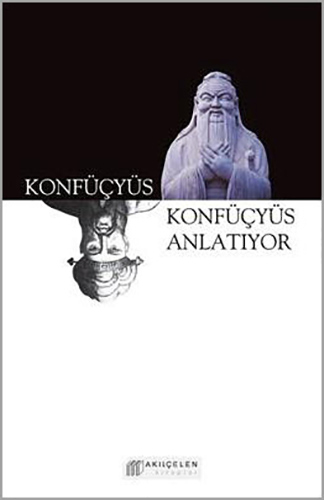 Konfüçyüs Anlatıyor