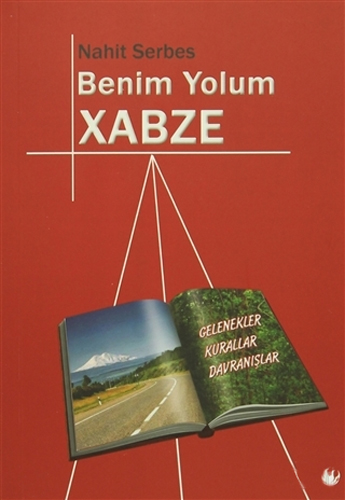 Benim Yolum Xabze