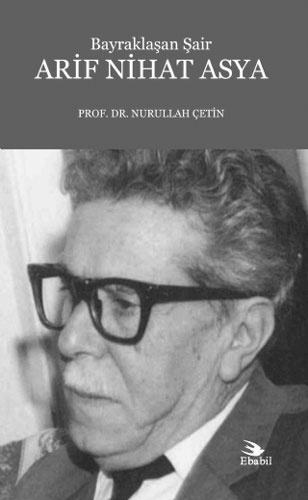 Bayraklaşan Şair Nihat Asya