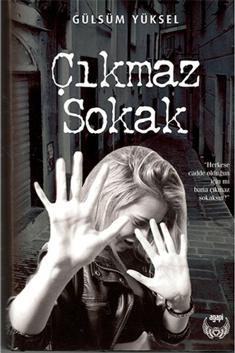Çıkmaz Sokak Çıkmaz Sokak