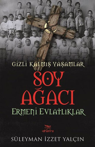 Soy Ağacı - Ermeni Evlatlıklar