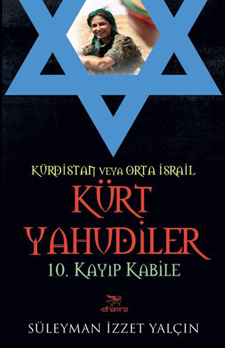 Kürt Yahudiler - 10. Kayıp Kabile