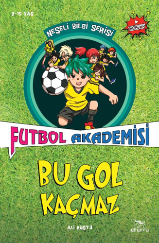 Bu Gol Kaçmaz - Futbol Akademisi