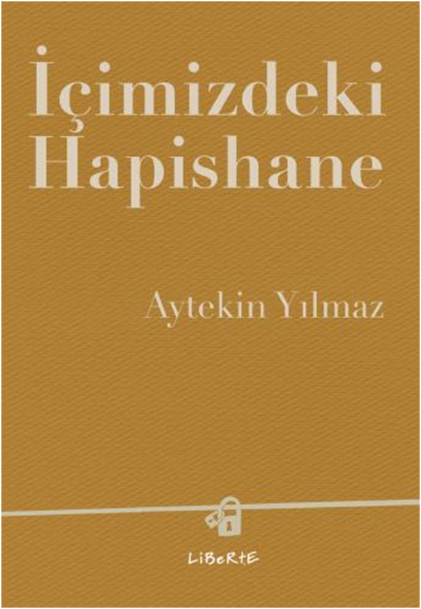 İçimizdeki Hapishane