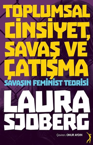 Toplumsal Cinsiyet, Savaş ve Çatışma