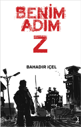 Benim Adım Z Benim Adım Z