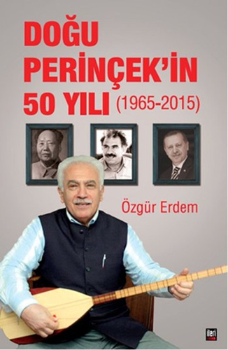 Doğu Perinçek'İn 50 Yılı Doğu Perinçek'İn 50 Yılı